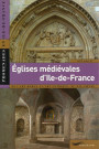 Eglises médiévales d'Ile-de-France