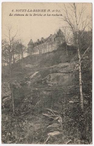 SOUZY-LA-BRICHE. - Le château de la Briche et les rochers [1908, timbre à 5 centimes]. 