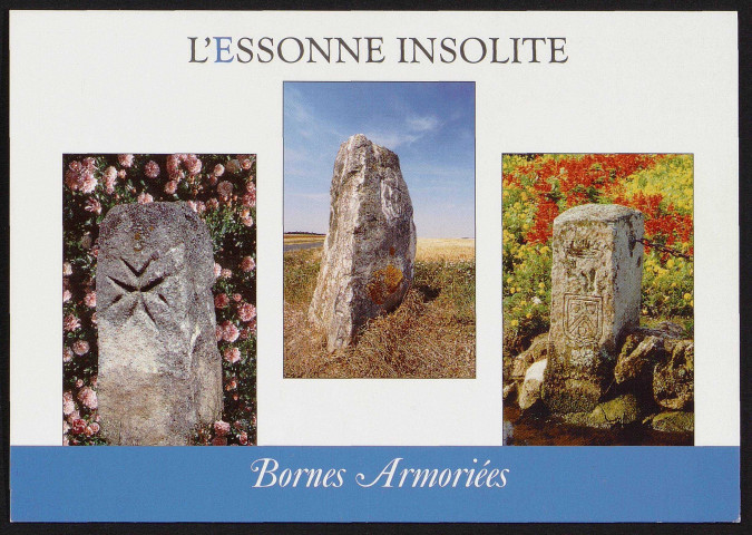 Essonne insolite.- Les bornes armoriées de Chauffour, Saclas et Moigny (2005).