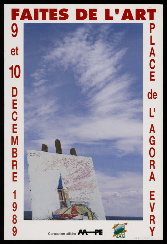 EVRY. - Faîtes de l'art, Place de l'Agora, 9 décembre-10 décembre 1989. 