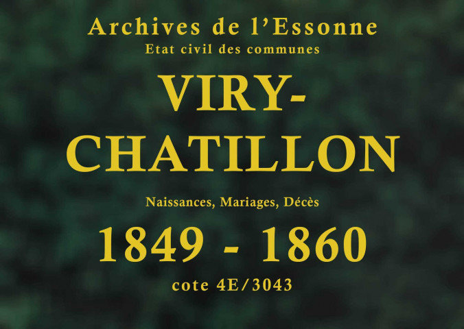 VIRY-CHATILLON. Naissances, mariages, décès : registre d'état civil (1849-1860). 