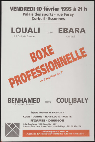 CORBEIL-ESSONNES. - Boxe professionnelle : LOUALI contre EBARA, BENHAMED contre COULIBALY, Palais de sports - rue Feray, 10 février 1995. 
