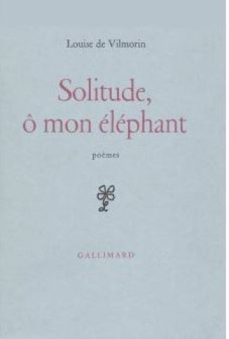 Solitude, ô mon éléphant