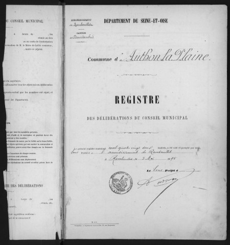 AUTHON-LA-PLAINE. - Administration de la commune - Registre des délibérations du conseil municipal (9 juin 1895 - 14 juin 1914) [lacunes : 1829 - 1914]. 