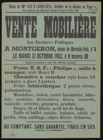 MONTGERON.- Vente aux enchères publiques de mobilier dépendant de la succession de M. ROLAND, 21 octobre 1952. 