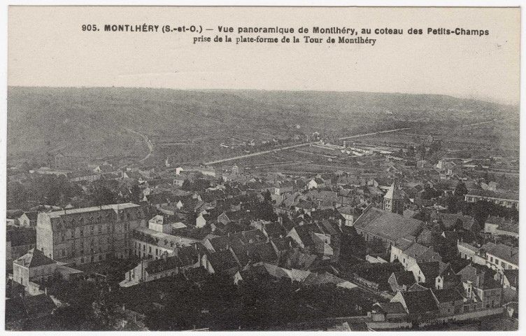 MONTLHERY. - Vue panoramique de Montlhéry, au coteau des Petits-champs, prise de la plate-forme de la tour de Montlhéry.Edition Desgouillons. 