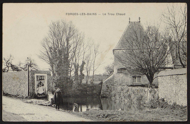 Forges-les-Bains.- Le Trou chaud [1904-1910]. 