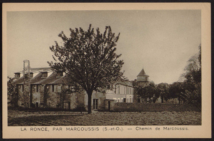 MARCOUSSIS.- La Ronce : chemin de Marcoussis [1920-1930].