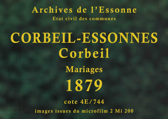 CORBEIL. Mariages : registre d'état civil (1879). 