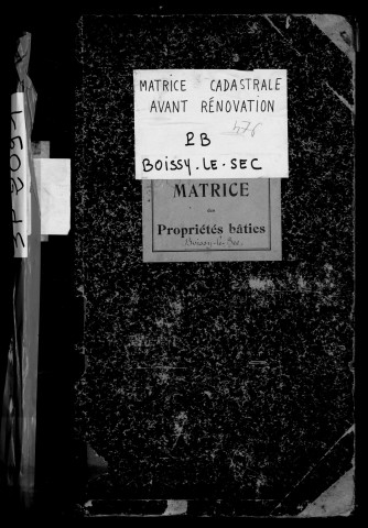 BOISSY-LE-SEC. - Matrice des propriétés bâties [cadastre rénové en 1962]. 