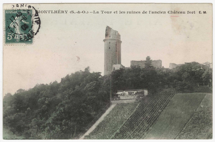 MONTLHERY. - La tour et les ruines de l'ancien château fort [Editeur EM, 1905, timbre à 5 centimes, coloriée]. 