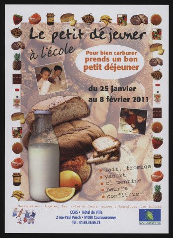 COURCOURONNES.- Le petit déjeuner à l'école. Pour bien carburer, prends un bon petit déjeuner, 25 janvier-8 février 2011. 