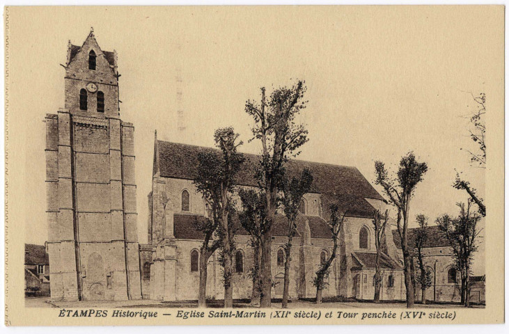 ETAMPES. - Saint-Martin.- Eglise Saint-Martin (XIIe) et tour penchée (XVIe). Collection artistique Rameau. 
