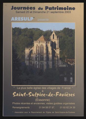 SAINT-SULPICE-DE-FAVIERES. - Journées du Patrimoine. La plus belle église des villages de France : photos récentes et anciennes, visites guidées, 20 septembre-21 septembre 2003. 