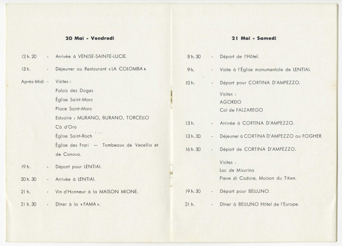 Prêt Marie-Hélène Jolivet - Jumelage entre Lentiai et Chamarande à Lentiai (20 - 23 mai 1960) et à Chamarande avec inauguration du centre Ettore et Rosa Mione (25-28 juin 1960). Photographies (sans date).