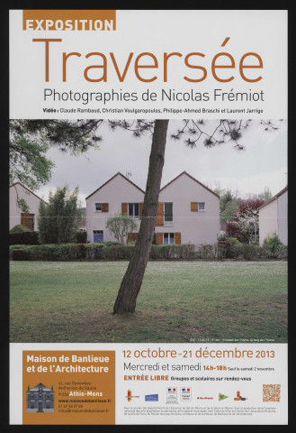 ATHIS-MONS. - Maison de Banlieue et de l'Architecture, exposition Traversée, photographies de Nicolas Frémiot, du 12 octobre au 21 décembre 2013. 