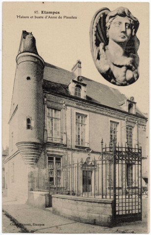 ETAMPES. - Maison et buste d'Anne de Pisseleu [Editeur Rameau]. 