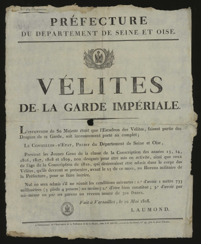 Seine-et-Oise [Département]. - Avis destiné aux jeunes gens désirant être admis dans le corps de l'Escadron des Vélites de la Garde Impériale, 10 mai 1808. 