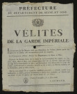 Seine-et-Oise [Département]. - Avis destiné aux jeunes gens désirant être admis dans le corps de l'Escadron des Vélites de la Garde Impériale, 10 mai 1808. 