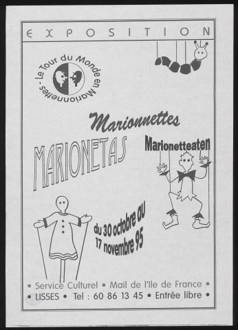 LISSES. - Exposition : le tour du monde en marionettes. Marionnettes, marionetas, marionetteateu, Service culturel - Mail de l'Ile-de-France, 30 octobre-17 novembre 1995. 