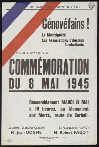 SAINTE-GENEVIEVE-DES-BOIS. - Génovéfains ! La Municipalité, les Associations d'Anciens combattants vous invitent à participer à la Commémoration du 8 mai 1945 (1973). 