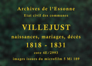 VILLEJUST. Naissances, mariages, décès : registre d'état civil (1818-1847). 