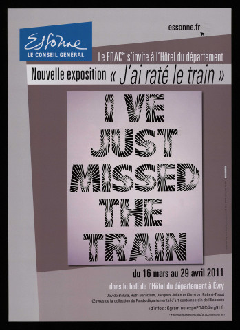 EVRY.- Exposition : J'ai raté le train, Hall de l'Hôtel du département, 16 mars-29 avril 2011. 