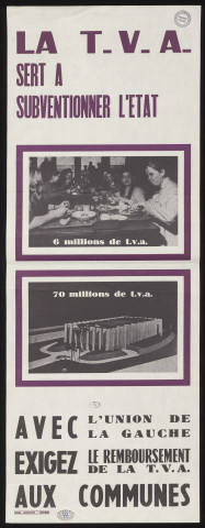 SAINTE-GENEVIEVE-DES-BOIS. - La TVA sert à subventionner l'Etat. Avec l'Union de la gauche, exigez le remboursement de la TVA aux communes (1971). 