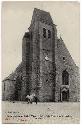 BOISSY-SOUS-SAINT-YON. - Eglise Saint-Thomas de Cantorbéry (XVIe), Borné, Jean Chanson. 