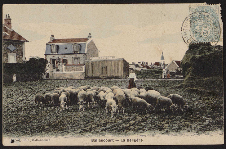 Ballancourt-sur-Essonne.- La bergère [1904-1908]. 