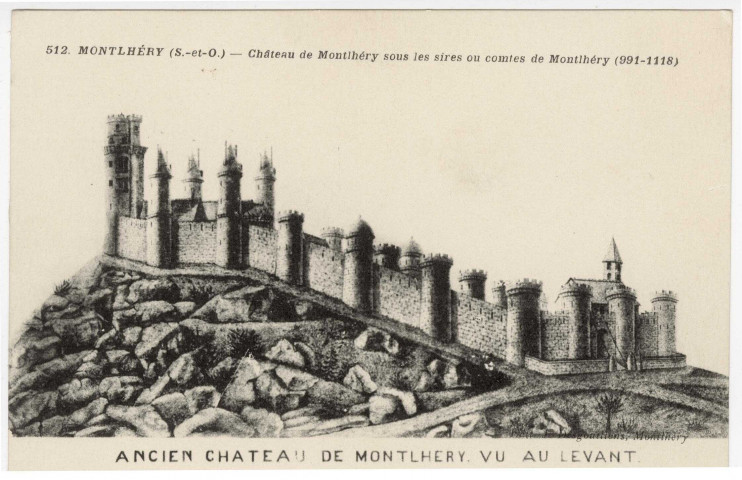 MONTLHERY. - Château de Montlhéry sous ses sires ou comtes de Montlhéry (d'après dessin) [Editeur Desgouillons]. 