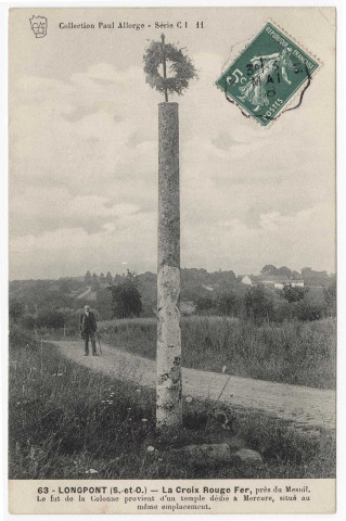 LONGPONT-SUR-ORGE. - La croix Rouge-Fer. Seine-et-Oise artistique, Paul Allorge, (1908), 2 lignes, 5 c, ad. 