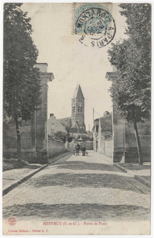MENNECY. - Porte de Paris [Editeur Rideau, 1906, timbre à 5 centimes]. 