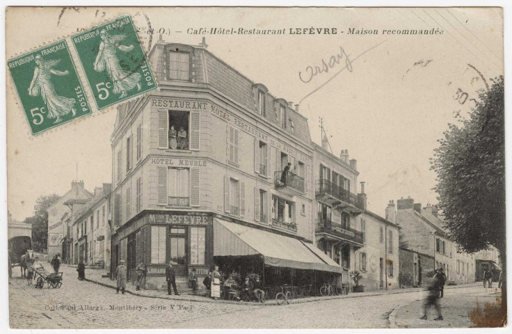 ORSAY. - Café-hôtel-restaurant Lefèvre. Maison recommandée [Editeur Seine-et-Oise Artistique, collection Paul Allorge, timbre à 10 centimes]. 