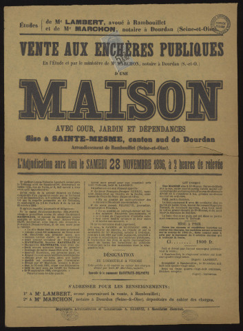 SAINTE-MESME (Yvelines).- Vente aux enchères publiques d'une maison avec cour, jardin et dépendances, 28 novembre 1896. 
