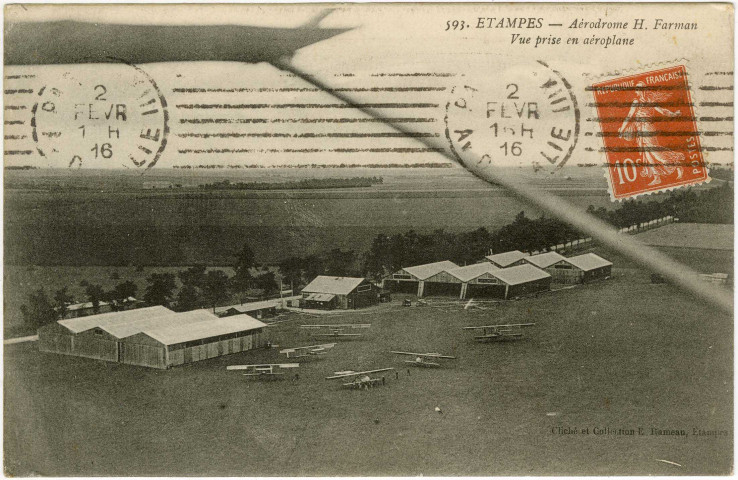 ETAMPES. - Aérodrome H. Farman, vue prise en aéroplane [Editeur Rameau, 1916, timbre à 10 centimes]. 
