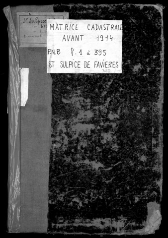 SAINT-SULPICE-DE-FAVIERES. - Matrice des propriétés bâties et non bâties [cadastre rénové en 1933]. 