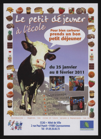 COURCOURONNES.- Le petit déjeuner à l'école. Pour bien carburer, prends un bon petit déjeuner, 25 janvier-8 février 2010. 