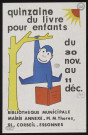 CORBEIL-ESSONNES. - Quinzaine du livre pour enfants, Bibliothèque municipale, Place Thorez, [30 novembre-11 décembre 1971]. 