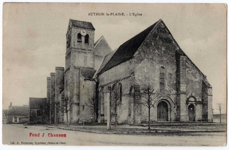AUTHON-LA-PLAINE. - L'église, Boutroue, Jean Chanson. 