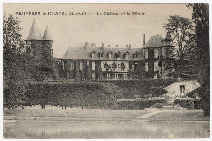 BRUYERES-LE-CHATEL. - Le château et le Miroir, Deflers. 
