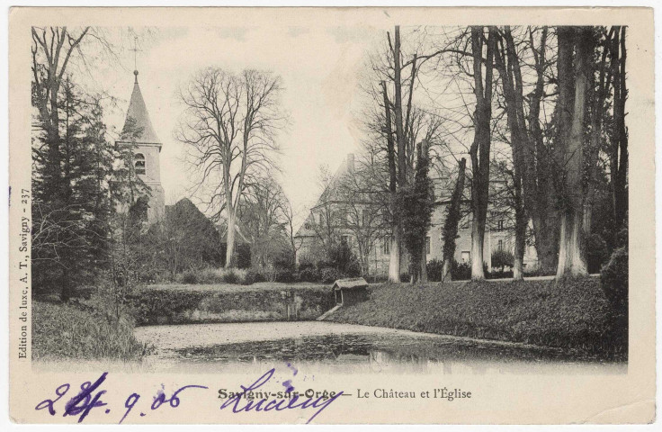 SAVIGNY-SUR-ORGE. - Le château et l'église [Editeur AT, 1906, timbre à 10 centimes]. 