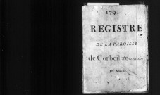 SAINT-GERMAIN-LES-CORBEIL. Paroisse Saint-Germain : Baptêmes, mariages, sépultures : registre paroissial (1779-1791). 