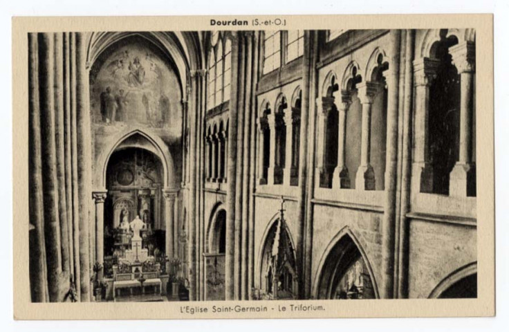DOURDAN. - Eglise Saint-Germain, le triforium. Le Marigny. 