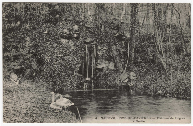 SAINT-SULPICE-DE-FAVIERES. - Château de Segrez. La grotte [1910, timbre à 5 centimes]. 