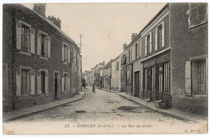 ETRECHY. - La rue du Gord [Editeur L. des G., 1904, timbre à 5 centimes]. 