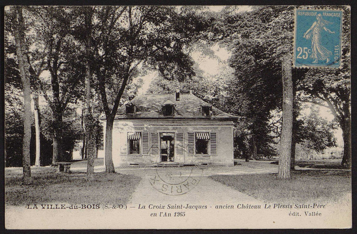VILLE-DU-BOIS (LA). - La Croix Saint-Jacques : Ancien château du Plessis-Saint-Père en l'an 1265 (12 septembre 1920).