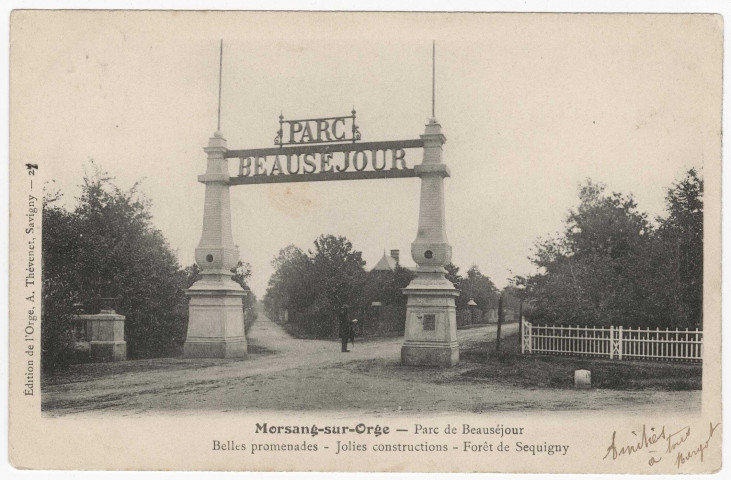 MORSANG-SUR-ORGE. - Parc Beauséjour, entrée, [Editeur Thévenet, 1906, timbre à 5 centimes]. 