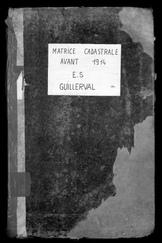 GUILLERVAL. - Etat de sections [cadastre rénové en 1957]. 