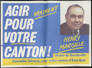 BONDOUFLE. - Affiche électorale. Agir vraiment pour votre canton. Henri Marcille, conseiller général, pour notre canton d'Evry-sud (1985). 